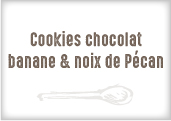 Cookies Choco Banane Pécan