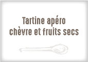 Tartine Apéro au chèvre & fruits secs